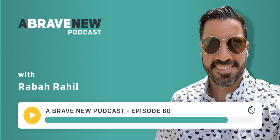 Building a Hypergrowth B2B SaaS Brand, with Rabah Rahil | A Brave New