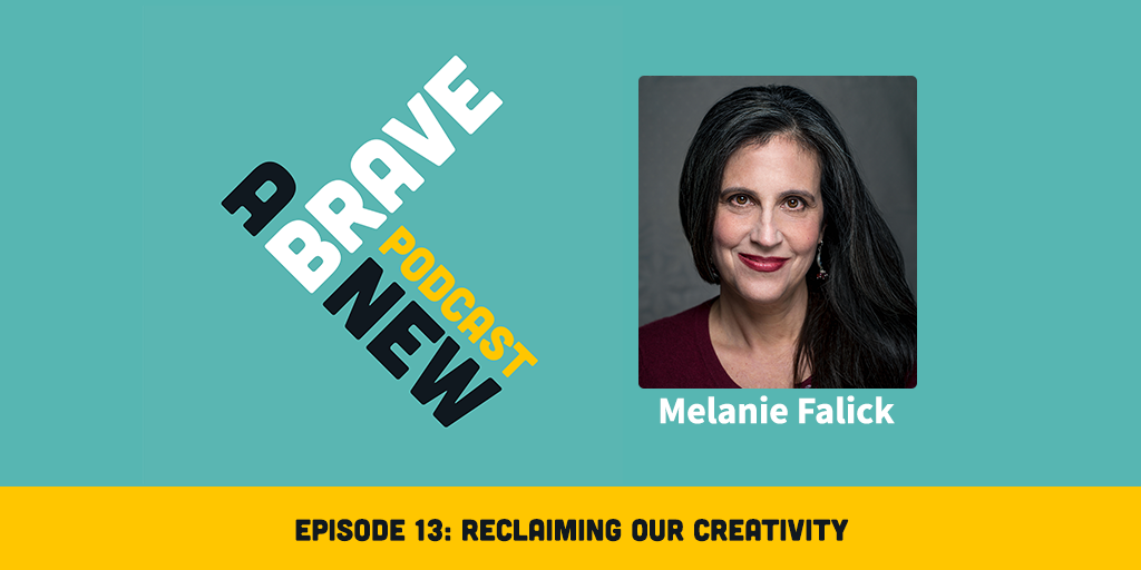Reclaiming Our Creativity, with Melanie Falick