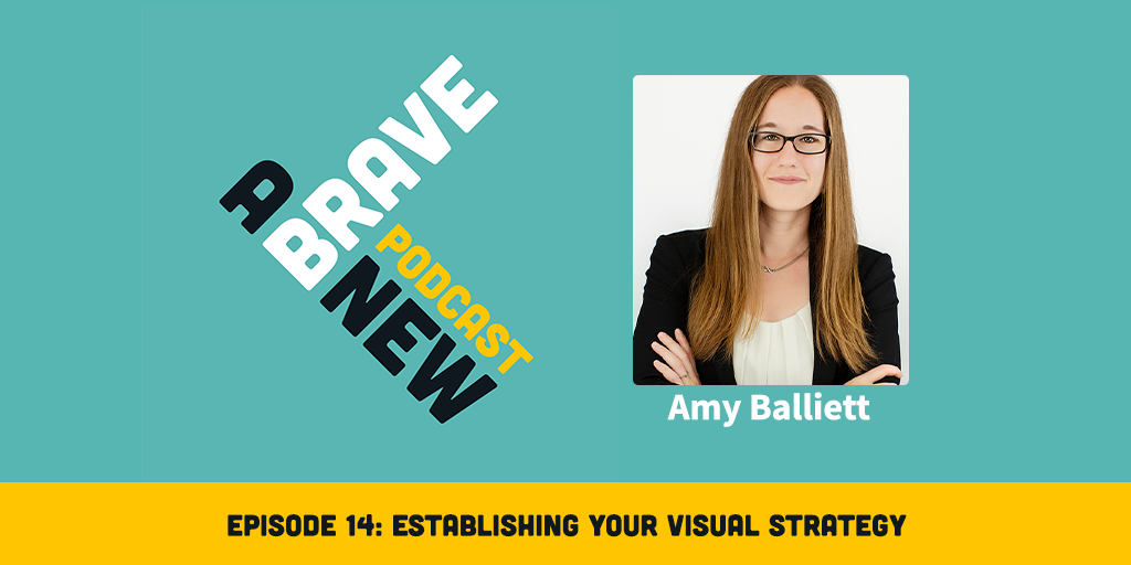 Establishing Your Visual Strategy, with Amy Balliett