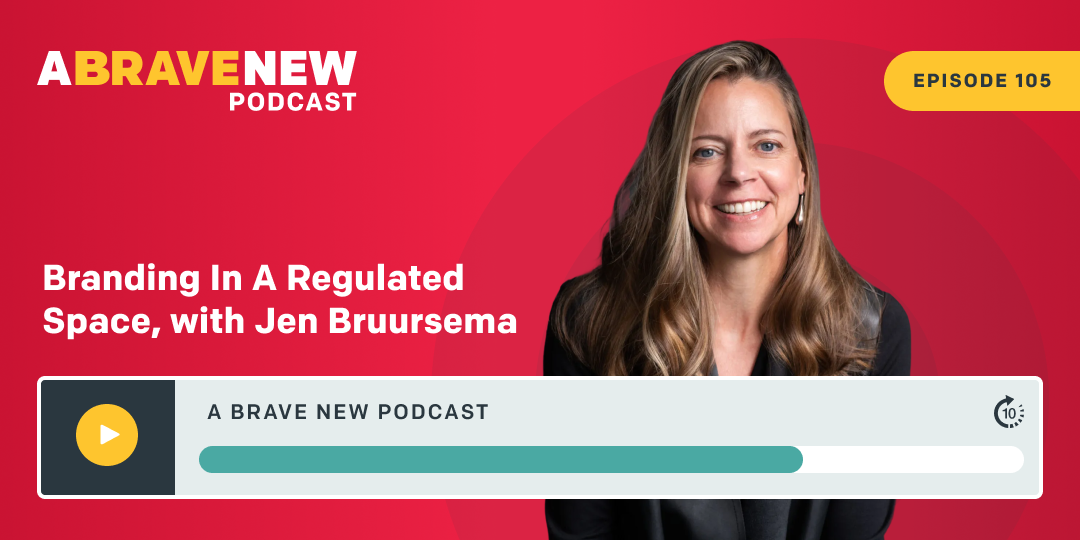 Branding In A Regulated Space, with Jen Bruursema