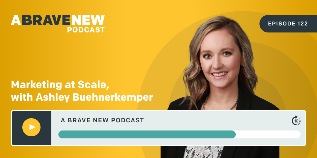 Marketing at Scale, with Ashley Buehnerkemper